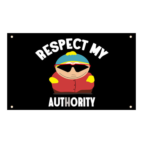 Custom Fun Backdrop Banner Flag - Respect My Authority Hanging on the wall or school party decoration,it is best gift for your friends and relatives