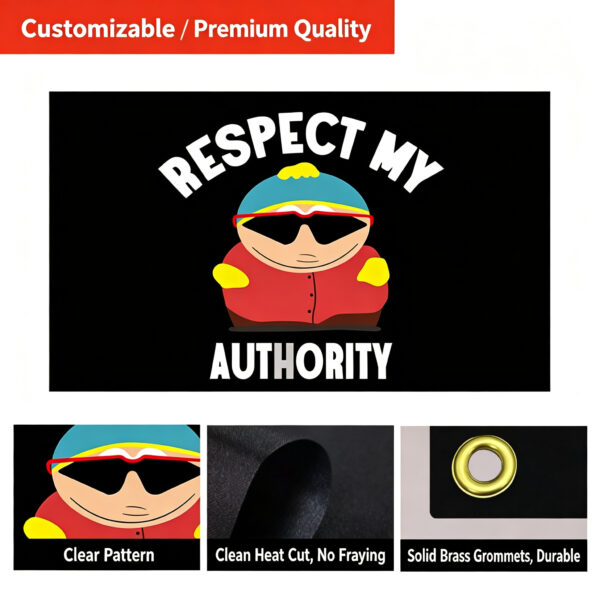 Custom Fun Background Banner Flag, Respect My Authority Cartoon Flag for Party Wall Decor Hanging on the wall or school party decoration,it is best gift for your friends and relatives