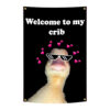 Welcome To My Crib Flag Banner Welcome To My Crib Flag Banner, Funny Home Decor Wall Tapestry For Bedroom Man Cave