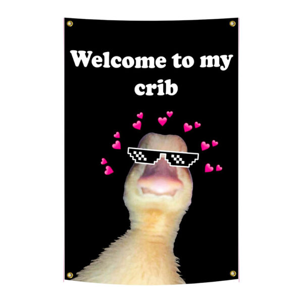 Welcome To My Crib Flag Banner Welcome To My Crib Flag Banner, Funny Home Decor Wall Tapestry For Bedroom Man Cave